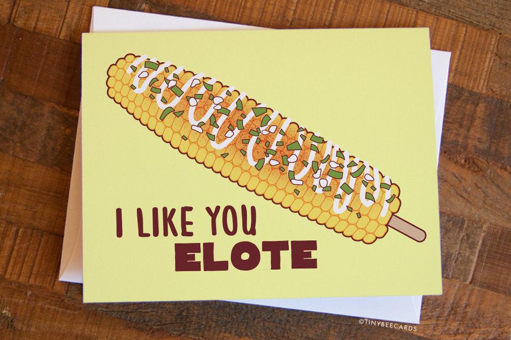 Funny Elote Love Card featuring a colorful corn on the cob design with the text 'I Like You Elote!'