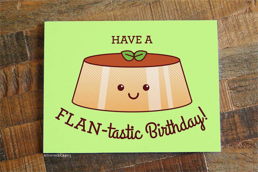 Funny Flan Birthday Card featuring colorful vector art with the text 'Have a FLAN-tastic Birthday!' on a folded card.