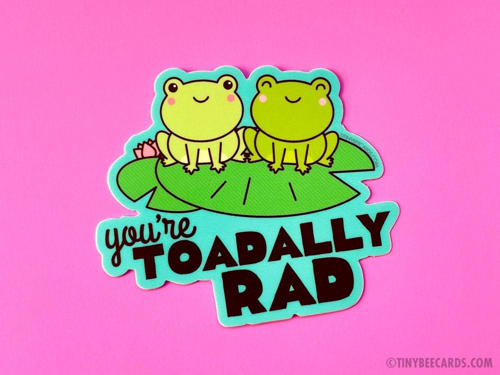 Funny Frog Vinyl Sticker featuring two froggies on lilypads with the text 'you're toadally rad!'