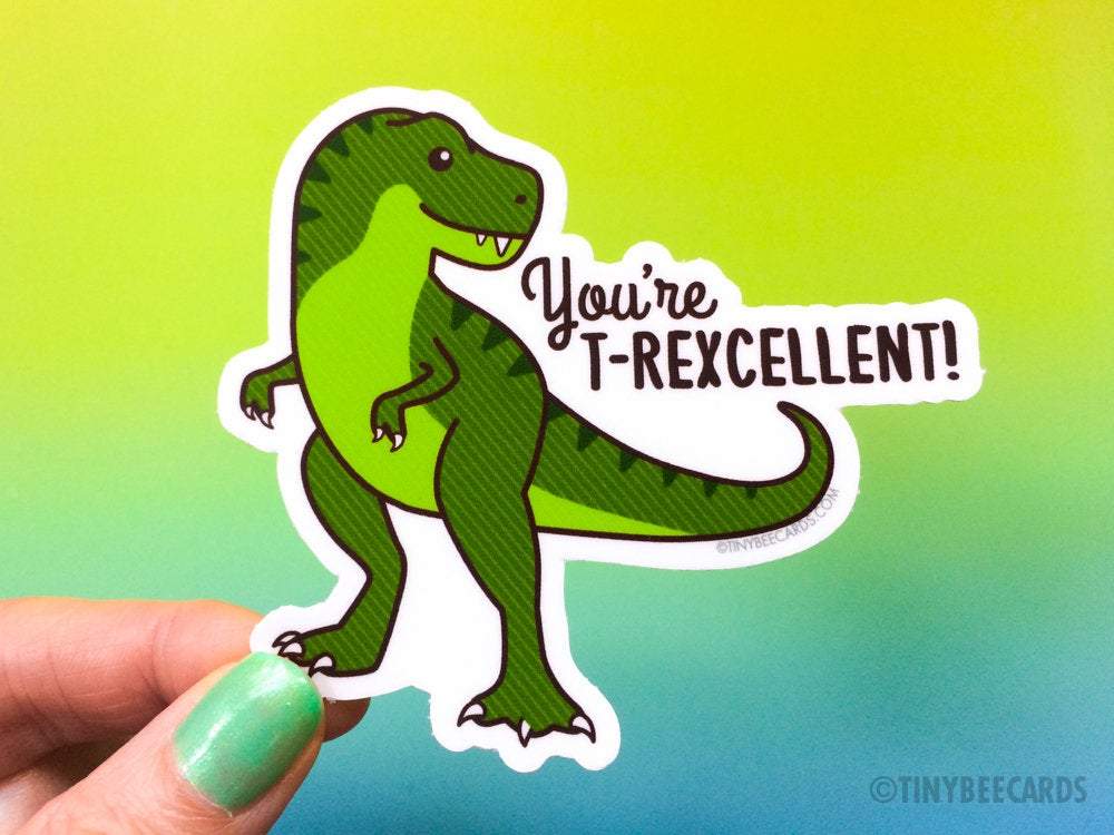 Funny T-Rex Vinyl Sticker featuring a cute dinosaur and pun text 'T-Rexcellent', perfect for personalizing items.