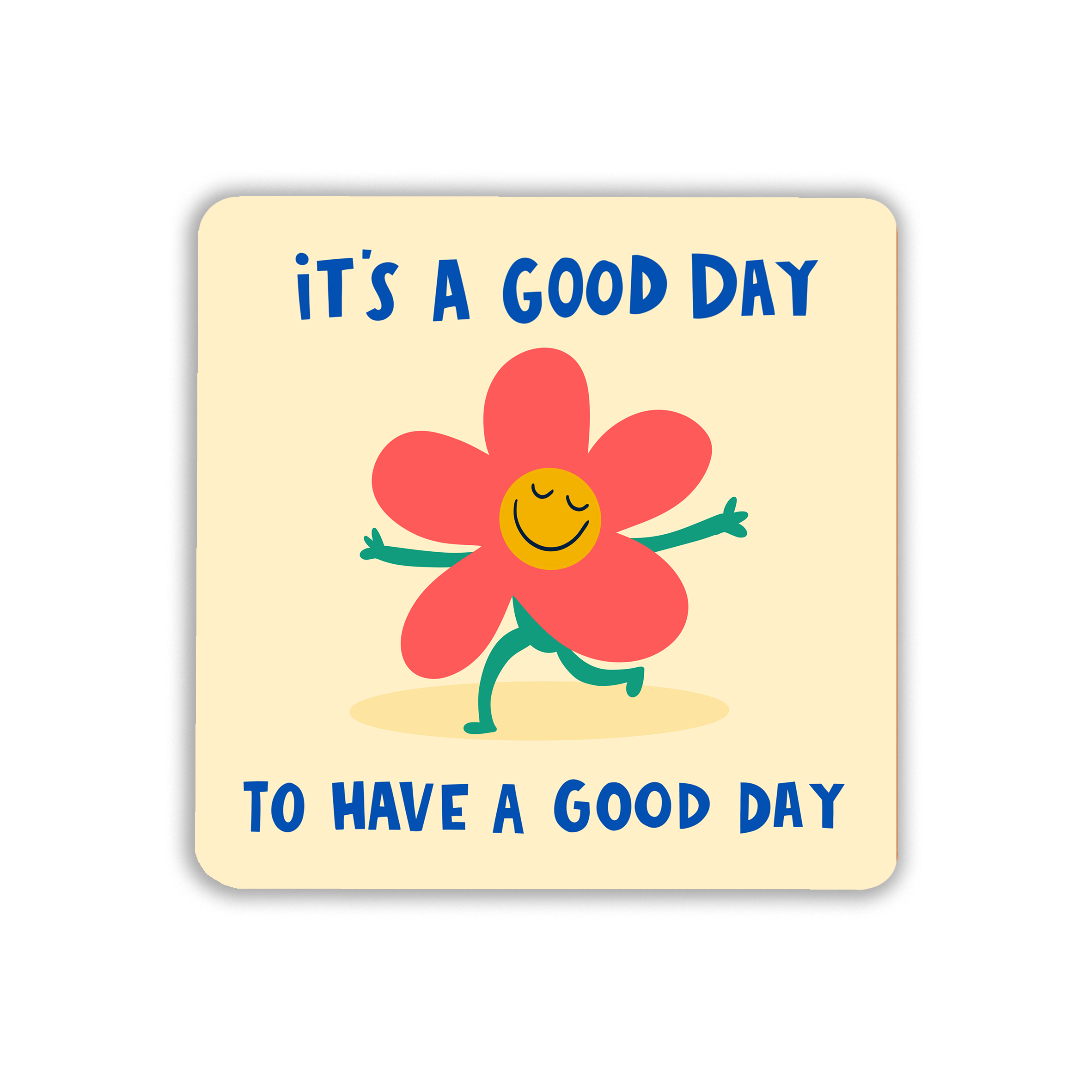 Happy flower with motivational quote.