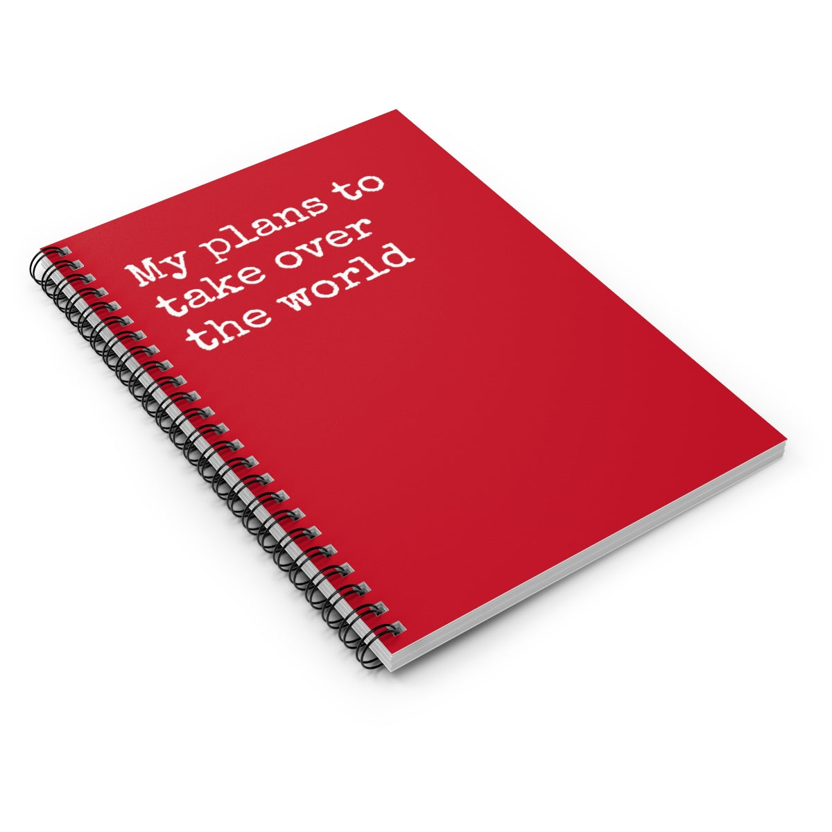 My Plans to Take Over the World Spiral Funny Notebook with a humorous cover design and ruled line pages.