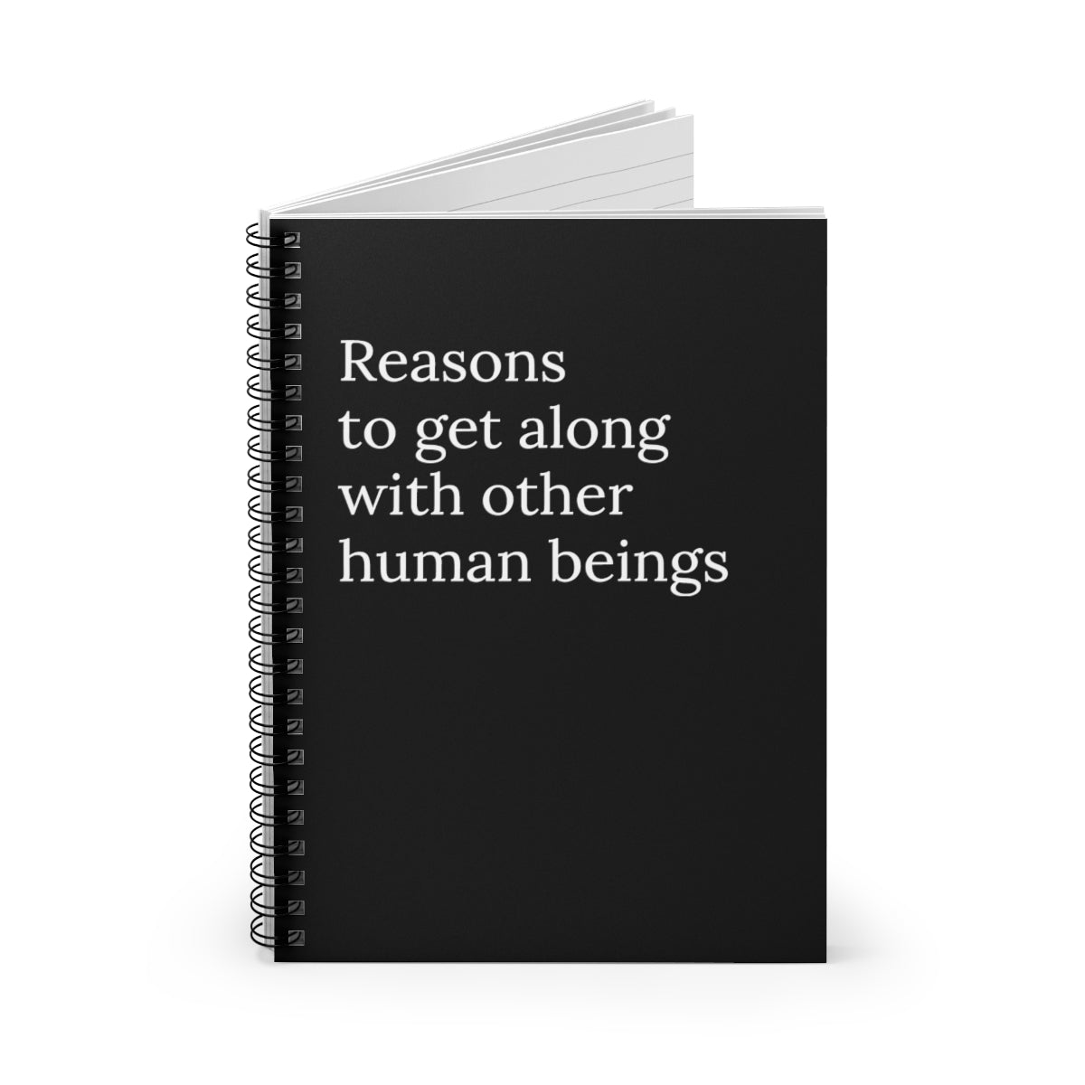 A spiral notebook titled 'Reasons To Get Along with Other Human Beings' featuring ruled line pages, perfect for office humor.