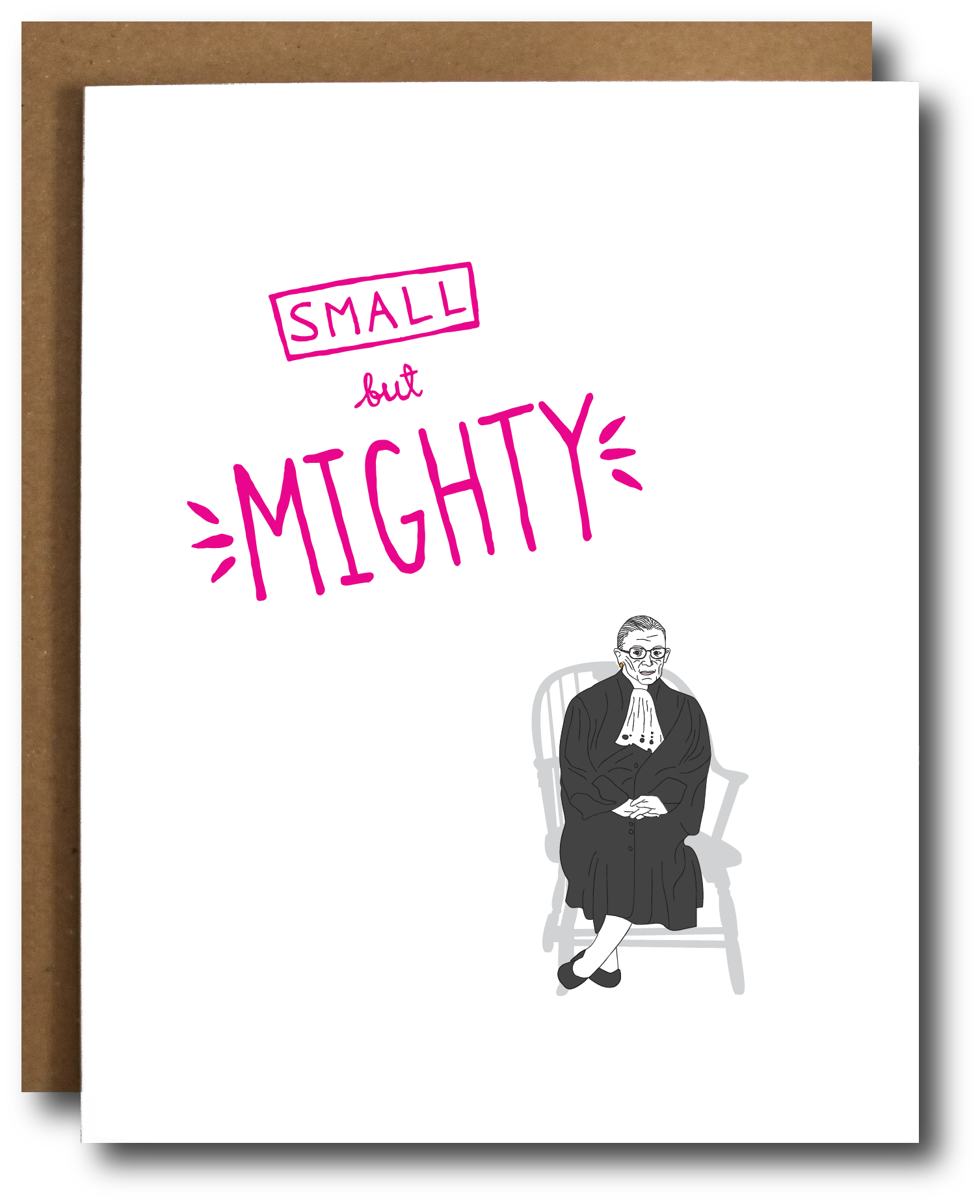 Ruth Bader Ginsburg 'Small but Mighty' card featuring an original illustration, blank inside, with a kraft envelope and plastic sleeve.