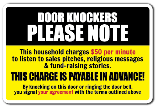 Sign warning door-to-door solicitors.