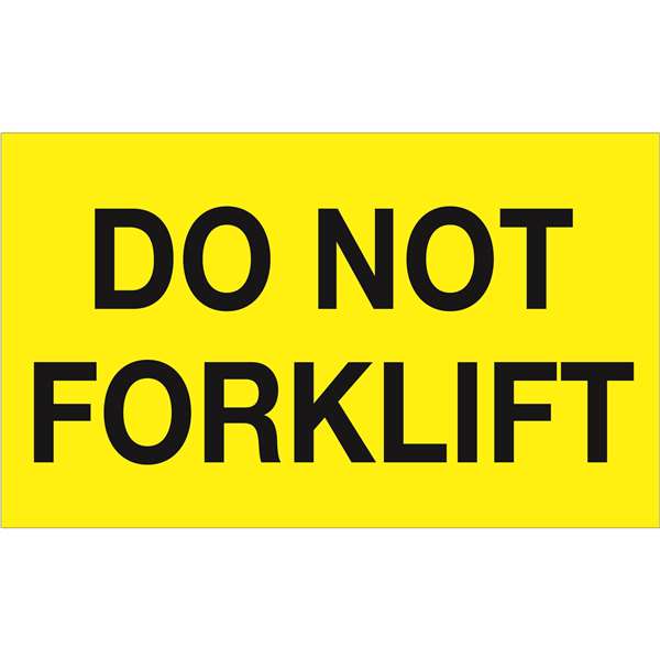 "Do not forklift sign."