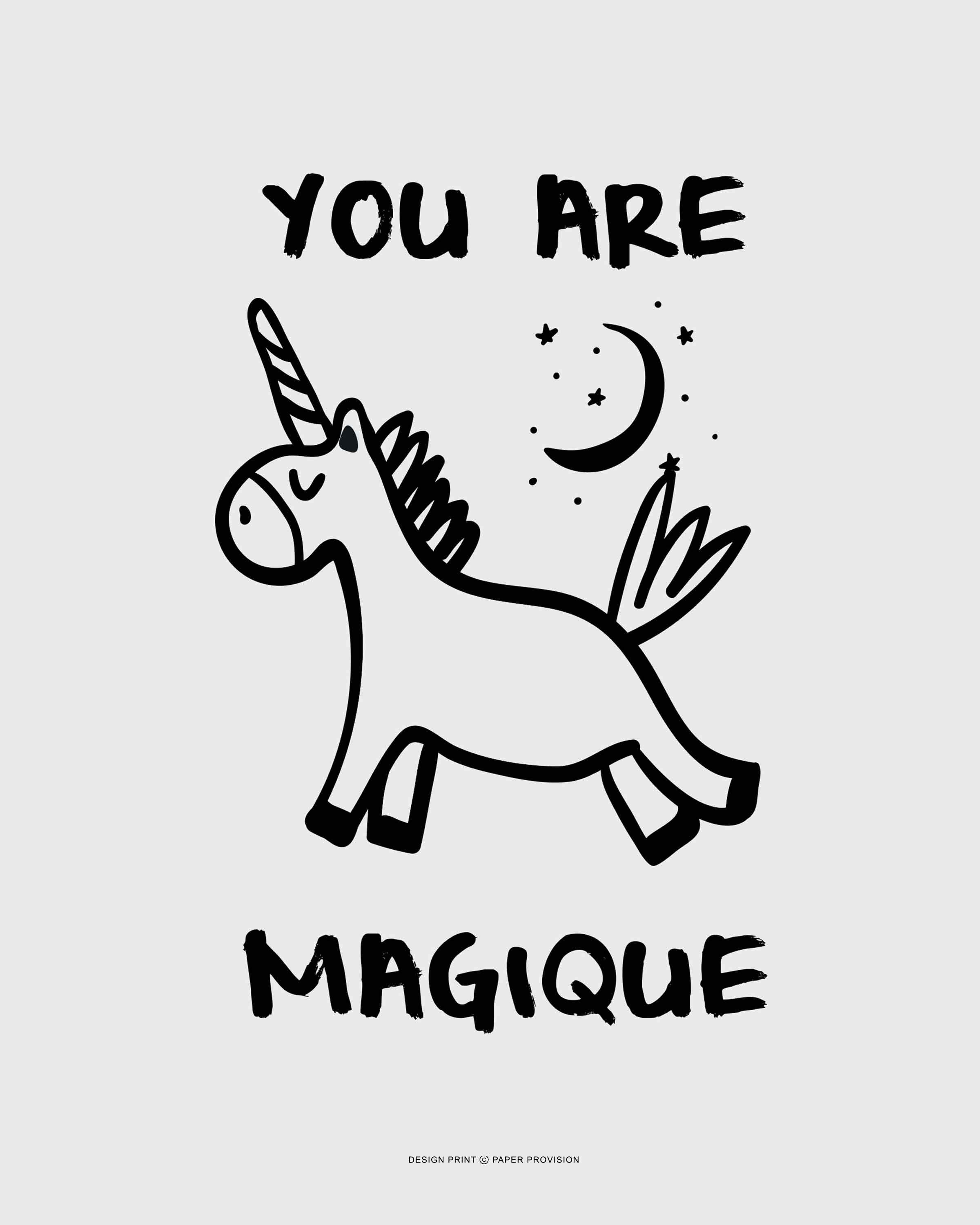 A whimsical print titled 'You Are Magique', featuring enchanting designs suitable for children's decor, printed in high quality.