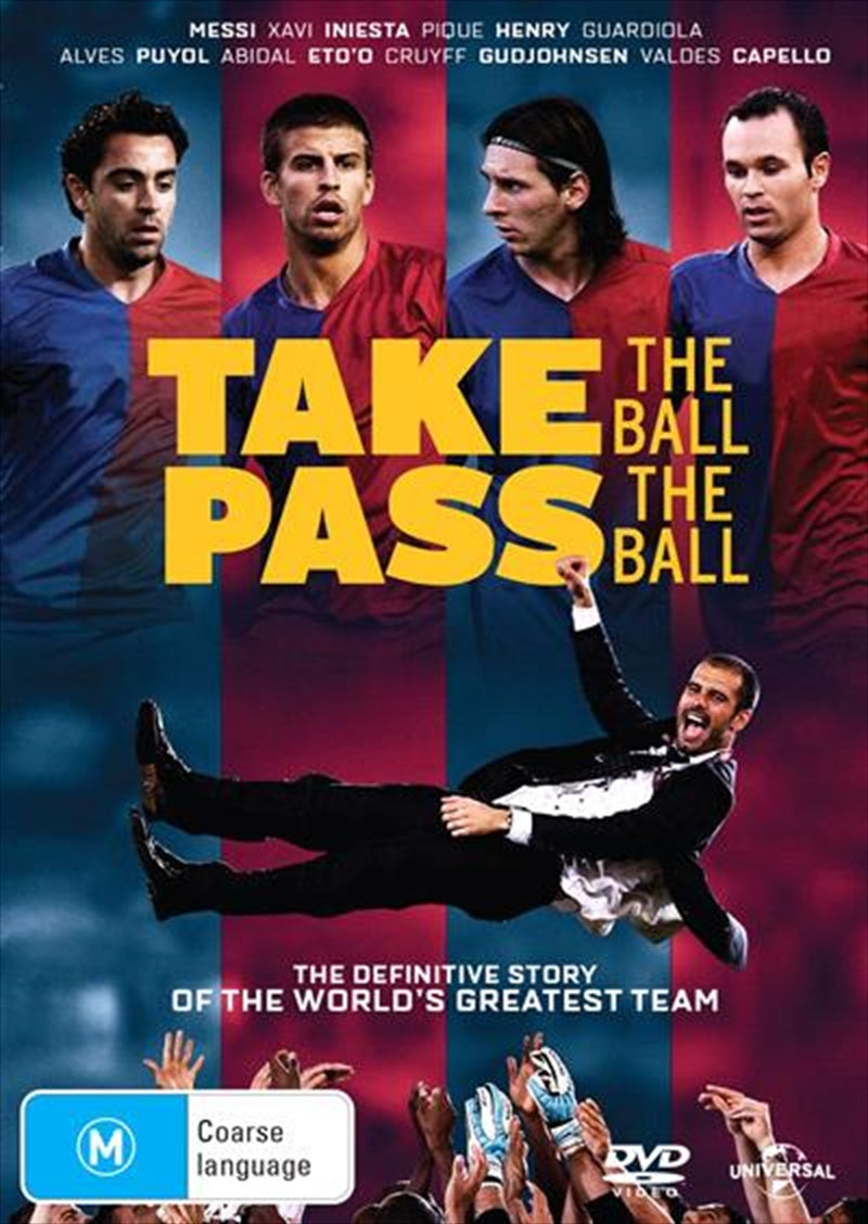 Cover of the 'Take The Ball, Pass The Ball' DVD featuring iconic Barcelona players and Pep Guardiola.