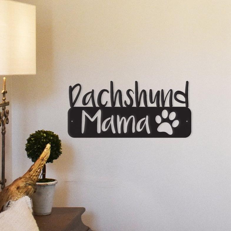 Dachshund Mama metal wall art decor, featuring a playful design, made from durable steel with a powder-coated finish.