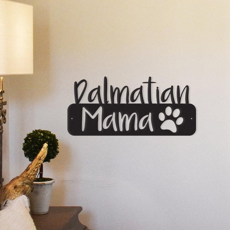 Dalmatian Mama metal wall art decor, featuring a stylish design made from high-quality steel, perfect for indoor or outdoor display.