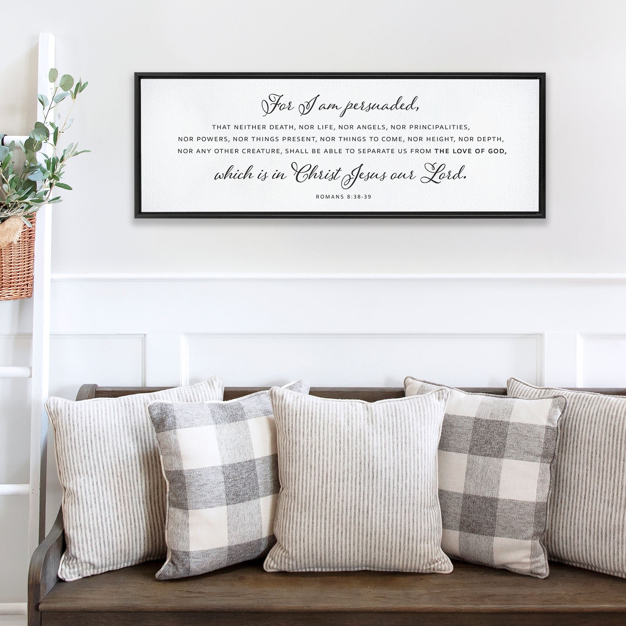 For I Am Persuaded scripture sign featuring Romans 8:38-39, beautifully designed Christian wall decor on museum-grade canvas.