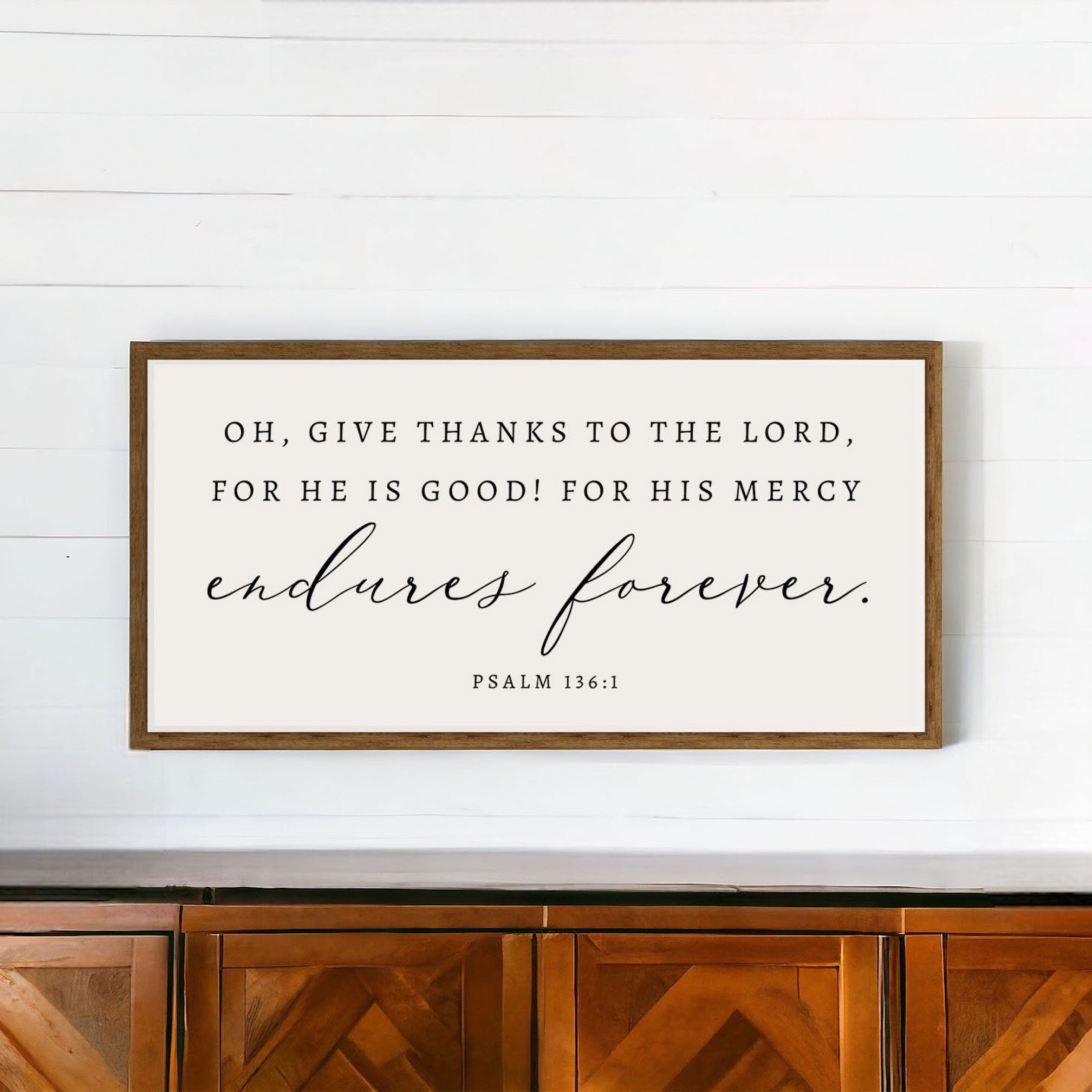 Handmade wood sign featuring the scripture 'His Mercy Endures Forever' from Psalm 136:1, showcasing a rustic design with customizable frame options.