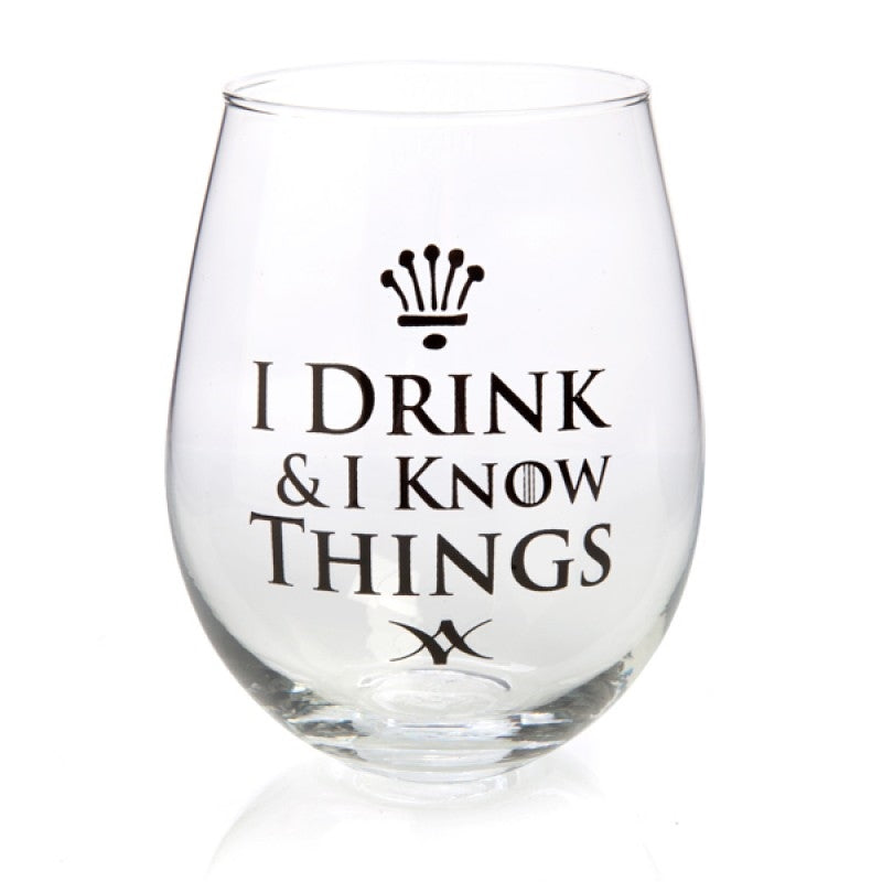 Hand-blown stemless wine glass with black decal reading 'I Drink and I Know Things' and regal symbols.