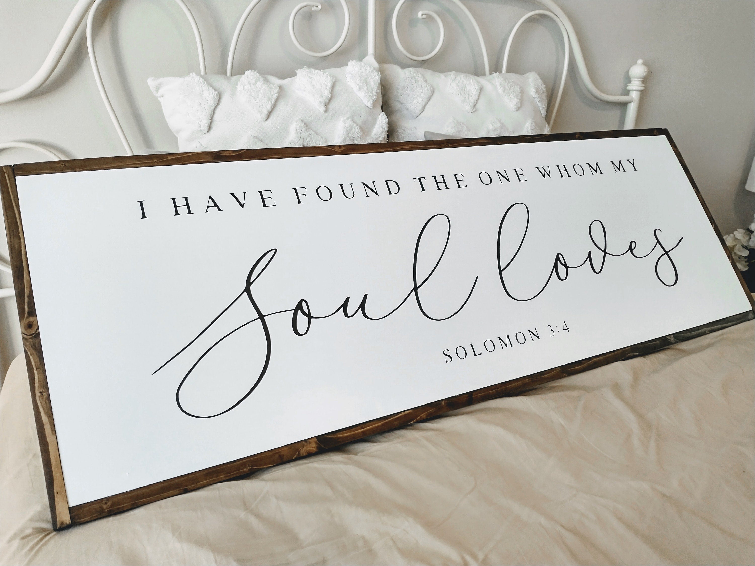 Rustic handmade wood sign featuring the scripture 'I have found the one whom my soul loves' from Solomon 3:4, framed in dark walnut stain.