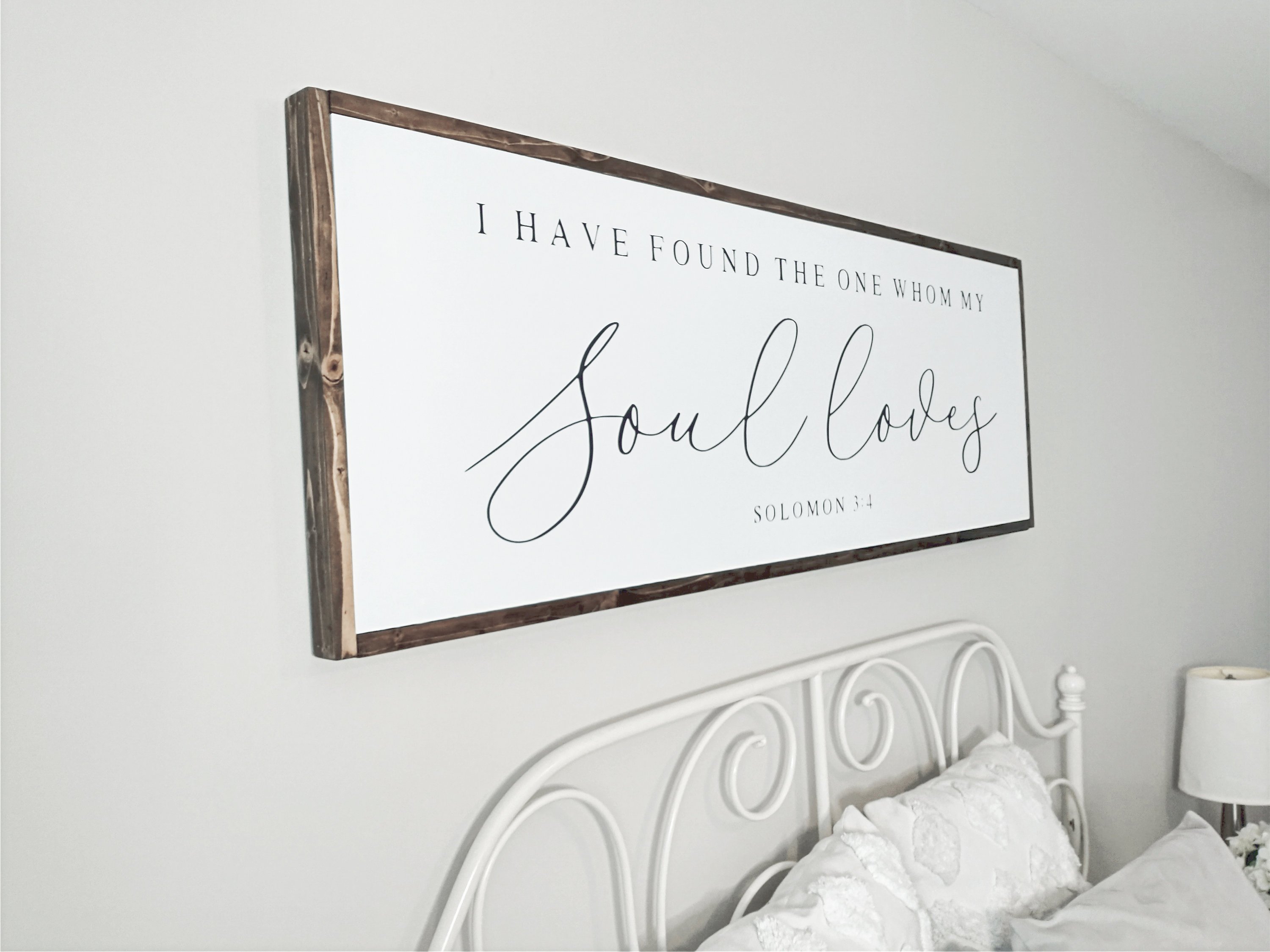 Rustic handmade wood sign with the phrase 'I have found the one whom my soul loves' from Song of Solomon 3:4, featuring unique wood grain and dark walnut stain.