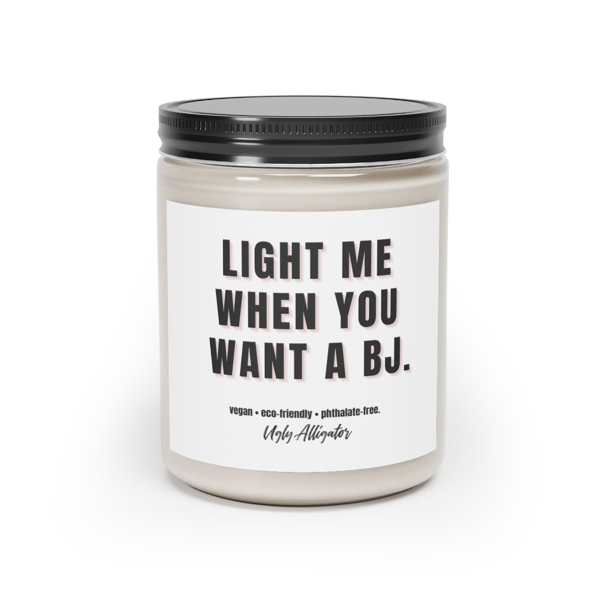 Light Me When You Want A BJ Scented Candle in a stylish glass container, featuring a warm Cinnamon Stick and Vanilla scent, hand-poured with vegan soy coconut wax.