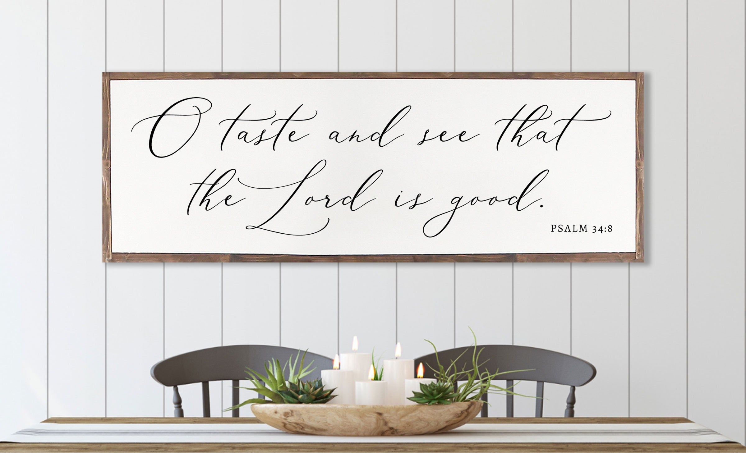 Rustic farmhouse wood sign featuring the scripture 'O Taste and See that The Lord is Good' from Psalm 35:8, framed and customizable.