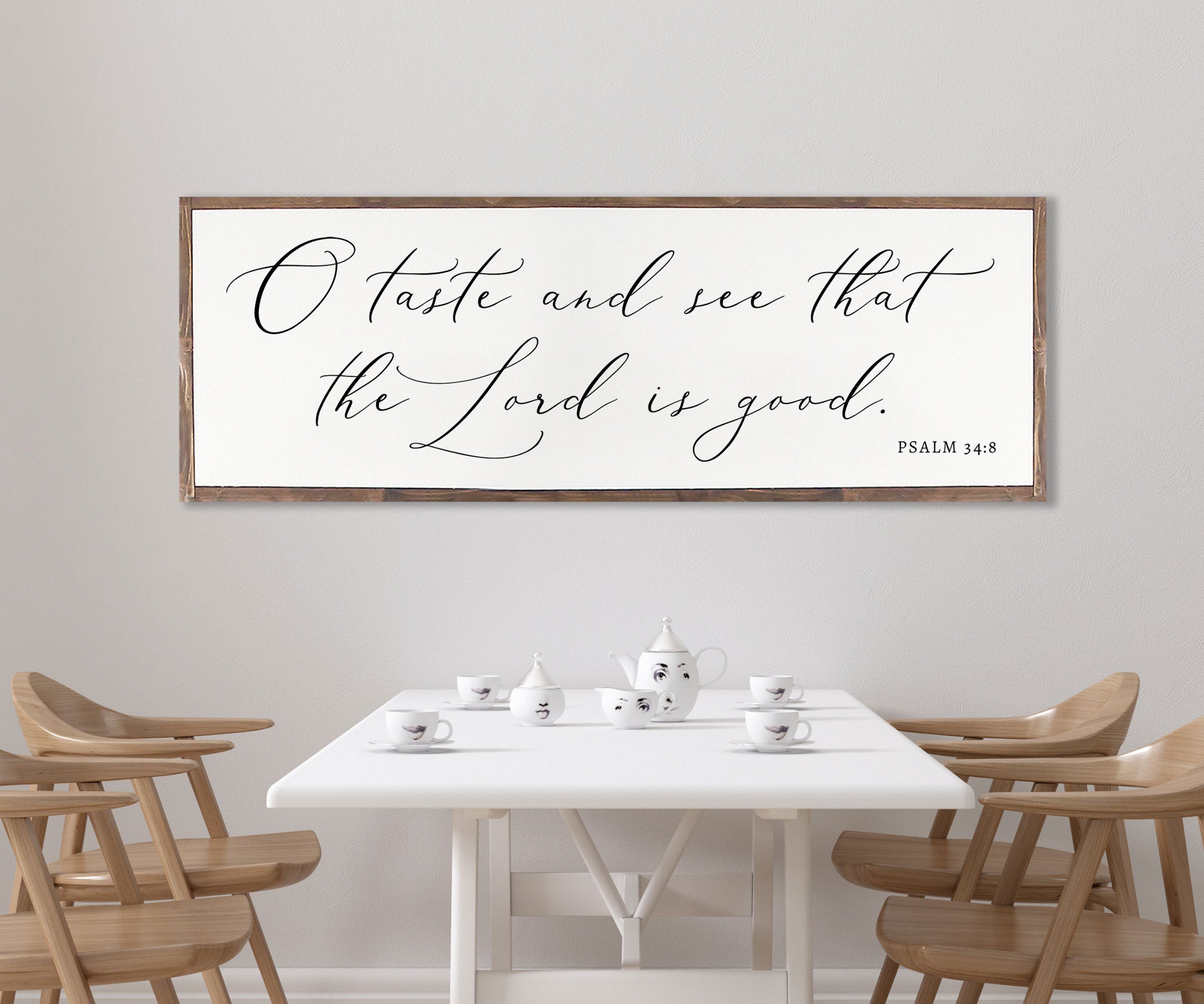 Rustic farmhouse wood sign featuring the scripture 'O Taste and See that The Lord is Good' from Psalm 35:8, framed and customizable.