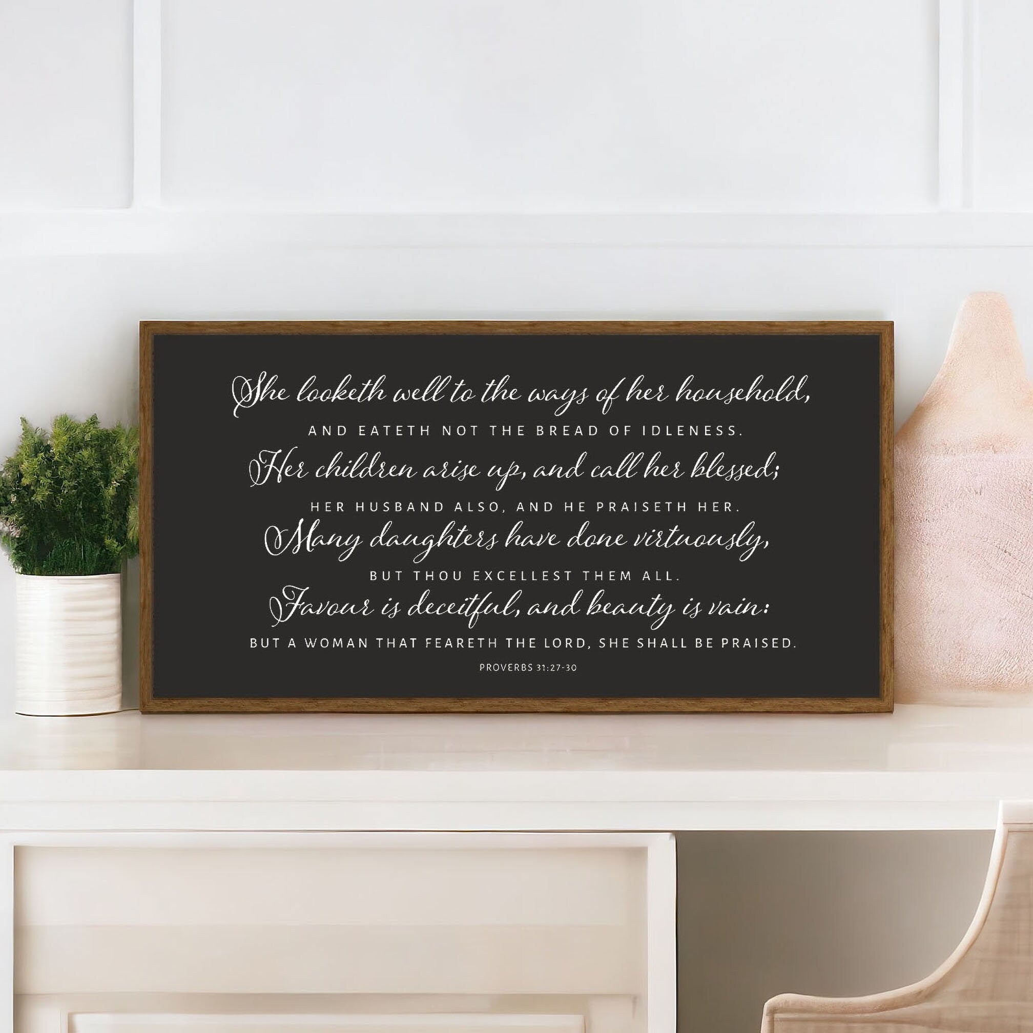 Handmade Proverbs 31 Christian wood sign featuring inspirational scripture, customizable frame, and natural wood grain.