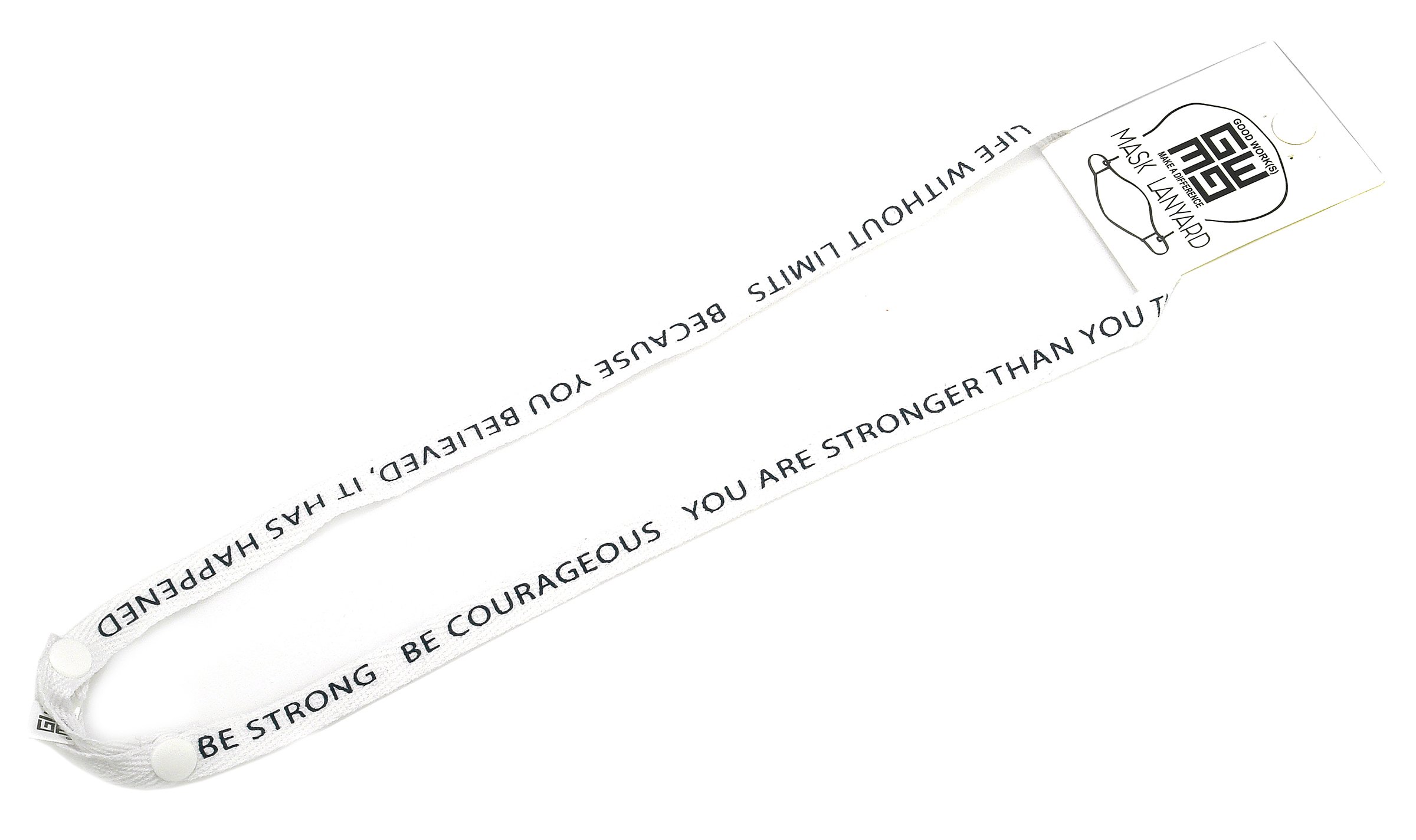 Be Strong Face Mask Lanyard featuring uplifting messages, made from cotton twill, designed for comfort and ease of use.