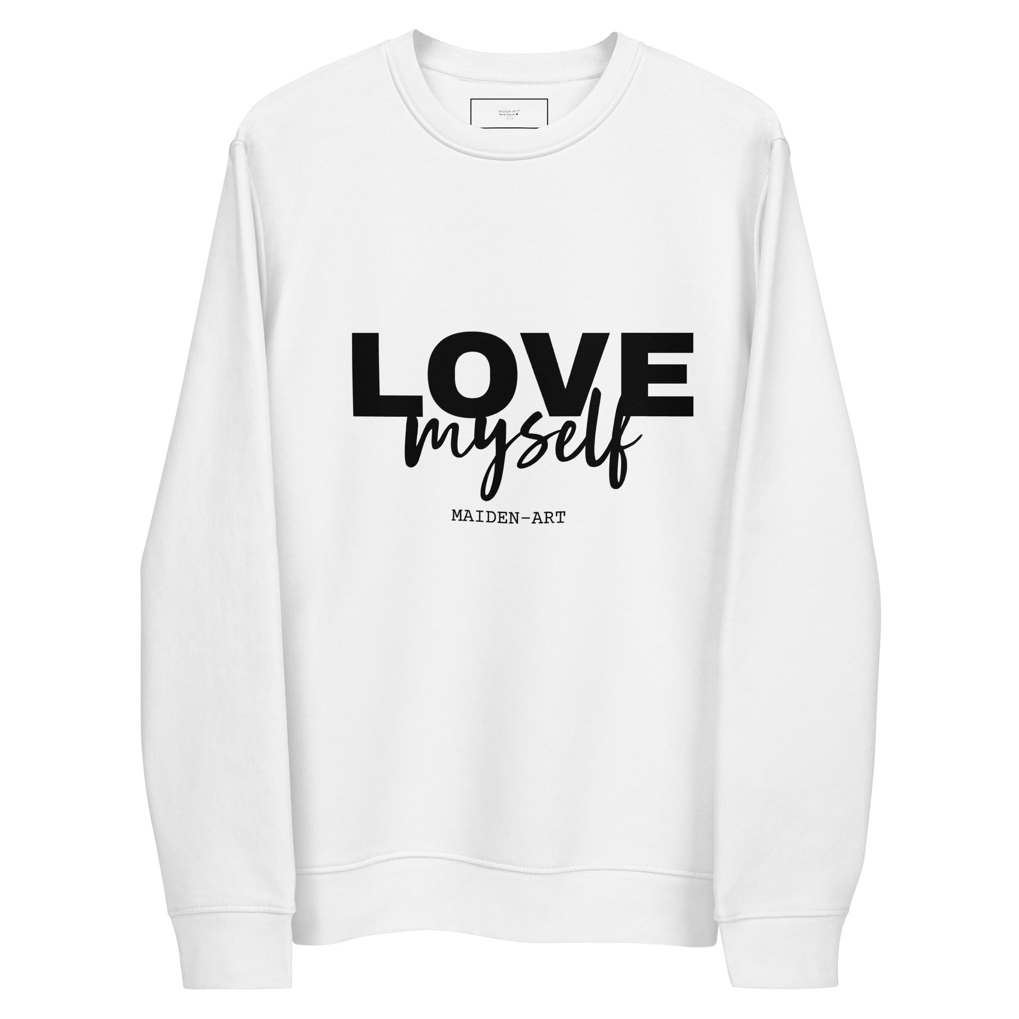 LOVE Myself unisex eco sweatshirt made from organic cotton and recycled polyester, featuring a chic design and comfortable fit.