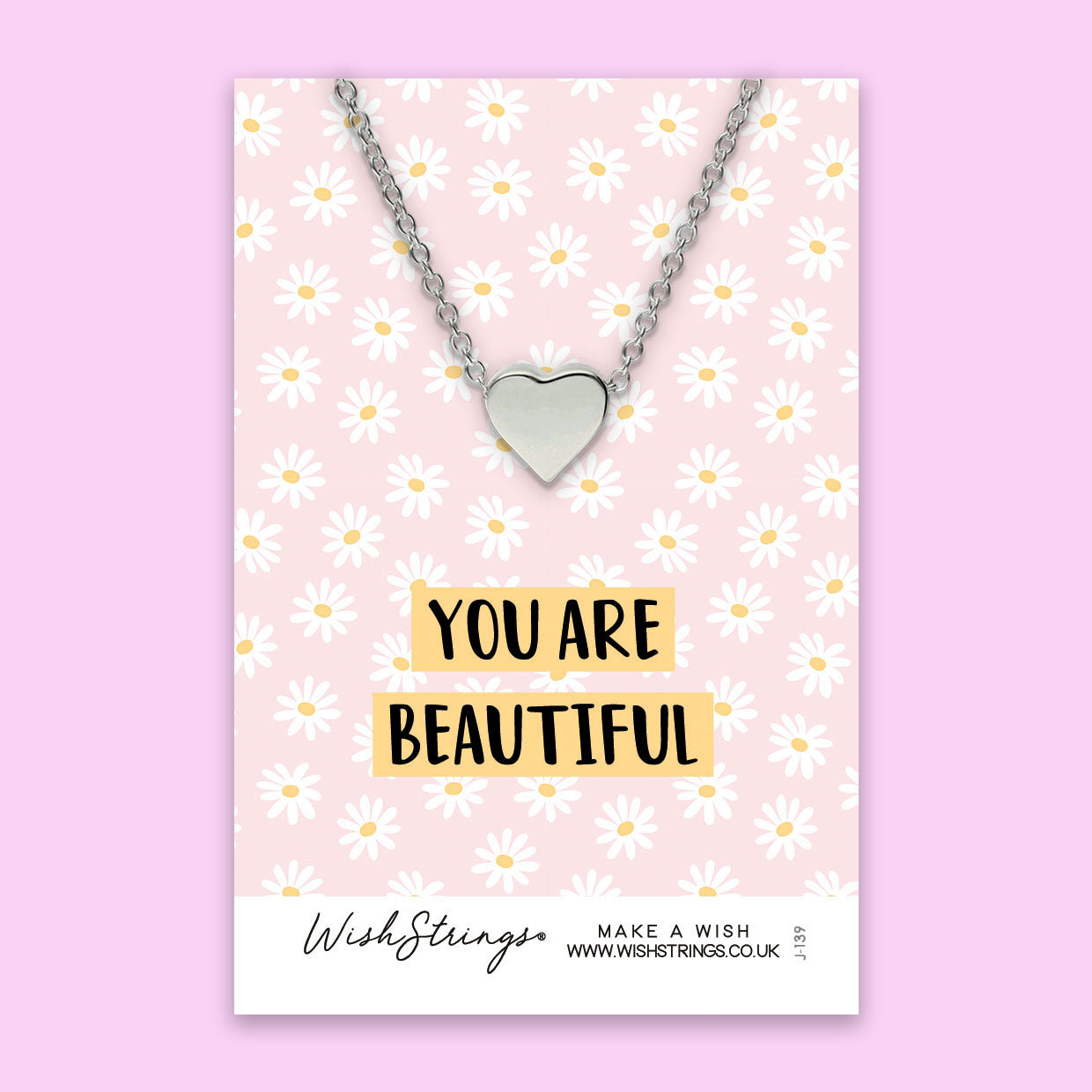 You are Beautiful Heart Necklace, handmade in the UK, featuring a delicate heart design on a silver chain.