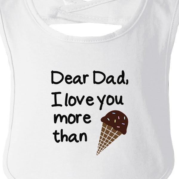 Dear Dad Icecream White Funny Design Baby Bib made of 100% cotton, featuring a humorous design perfect for new dads.