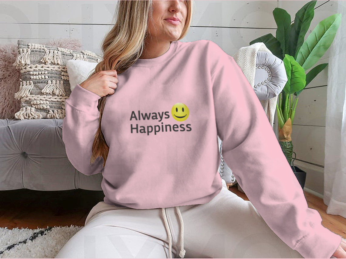 Always Happiness Vector Template Design for Sweatshirt featuring a stylish and comfortable design, perfect for customization and everyday wear.