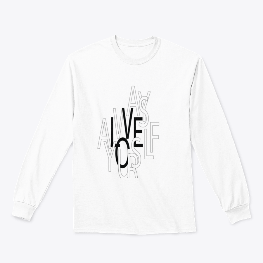 Always Love Yourself motivational quote design shirt, featuring a classic fit and soft cotton blend fabric.