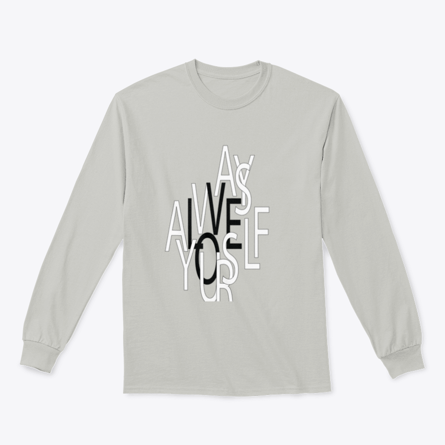 Always Love Yourself motivational quote design shirt, featuring a classic fit and soft cotton blend fabric.