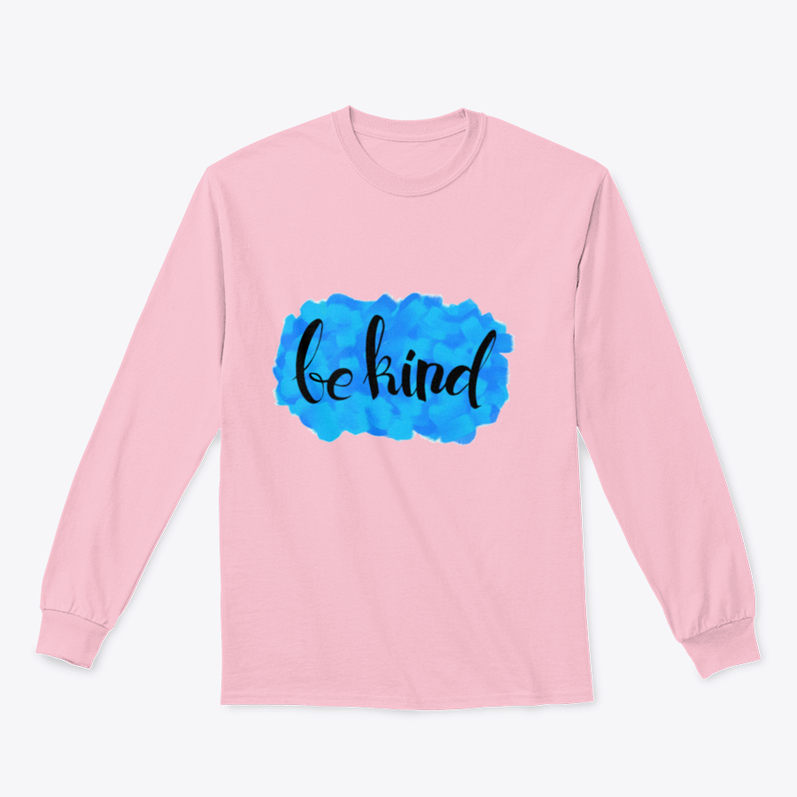 A cozy Be Kind Watercolor Design Sweatshirt featuring a vibrant watercolor print, perfect for casual wear.