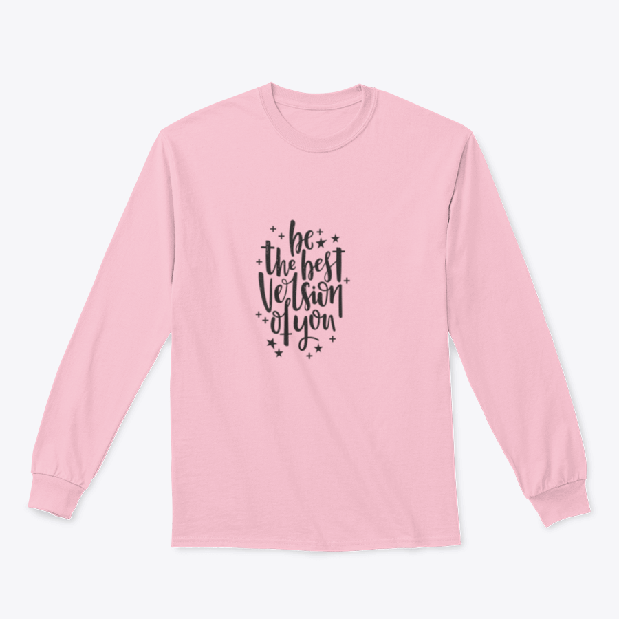 A stylish apparel featuring hand-drawn lettering that reads 'Be The Best Version Of You', showcasing a motivational design on a comfortable fabric.