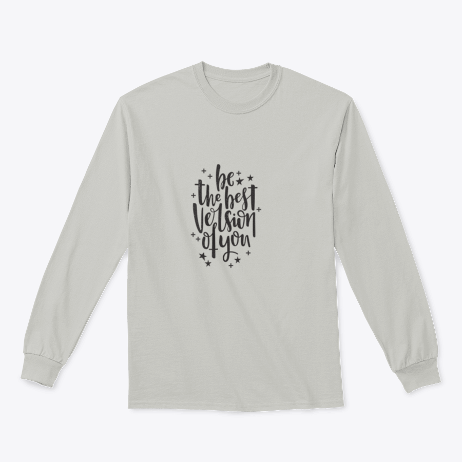 A stylish apparel featuring hand-drawn lettering that reads 'Be The Best Version Of You', showcasing a motivational design on a comfortable fabric.