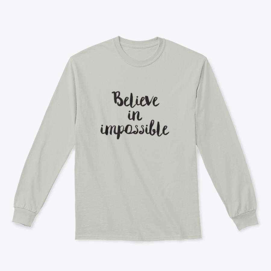 A stylish t-shirt featuring the motivational quote 'Believe In Impossible' designed for inspiration and positivity.