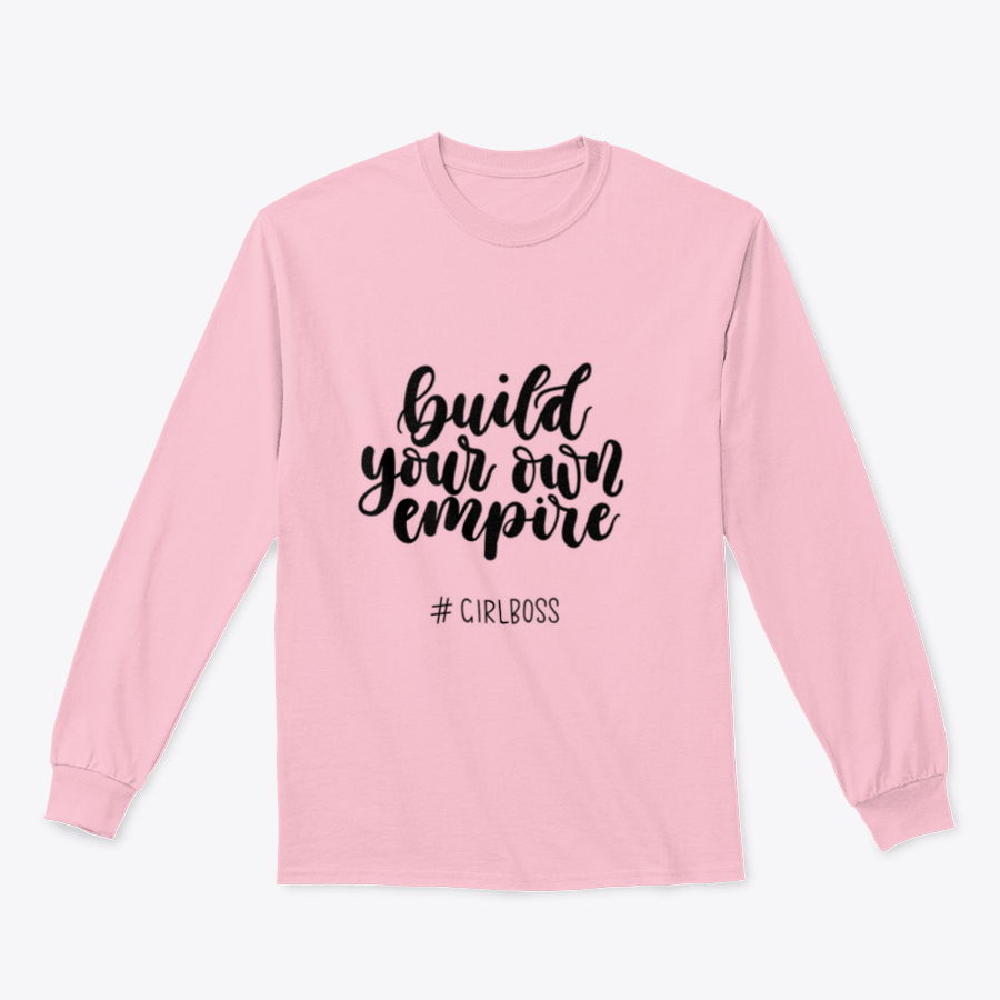 A stylish t-shirt featuring the inspirational quote 'Build Your Own Empire' designed for ambitious women, showcasing a classic fit and soft fabric.