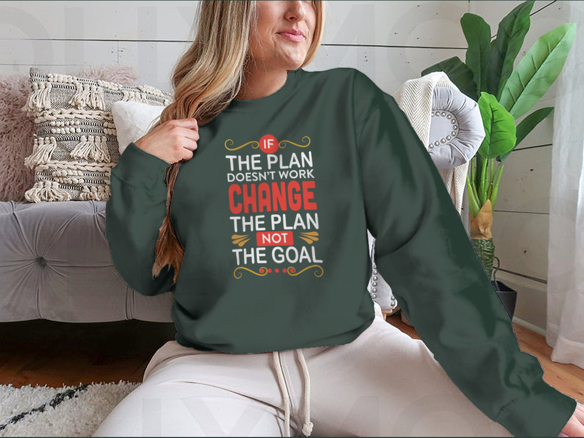 A stylish Business Quote T-shirt featuring the motivational phrase 'If The Plan Does Not Work Change The Plan Not The Goal' in a classic fit.