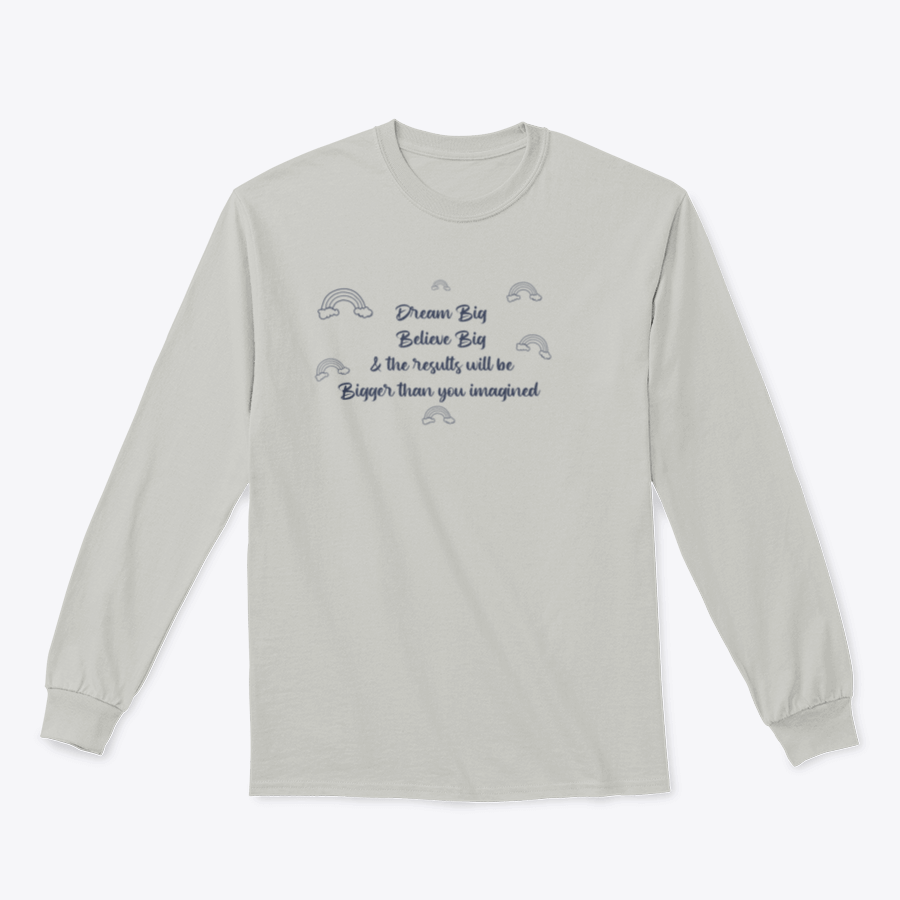 A motivational t-shirt featuring the phrase 'Dream Big, Believe Big And The Results Will Be Bigger Than You', made from a soft cotton-polyester blend.