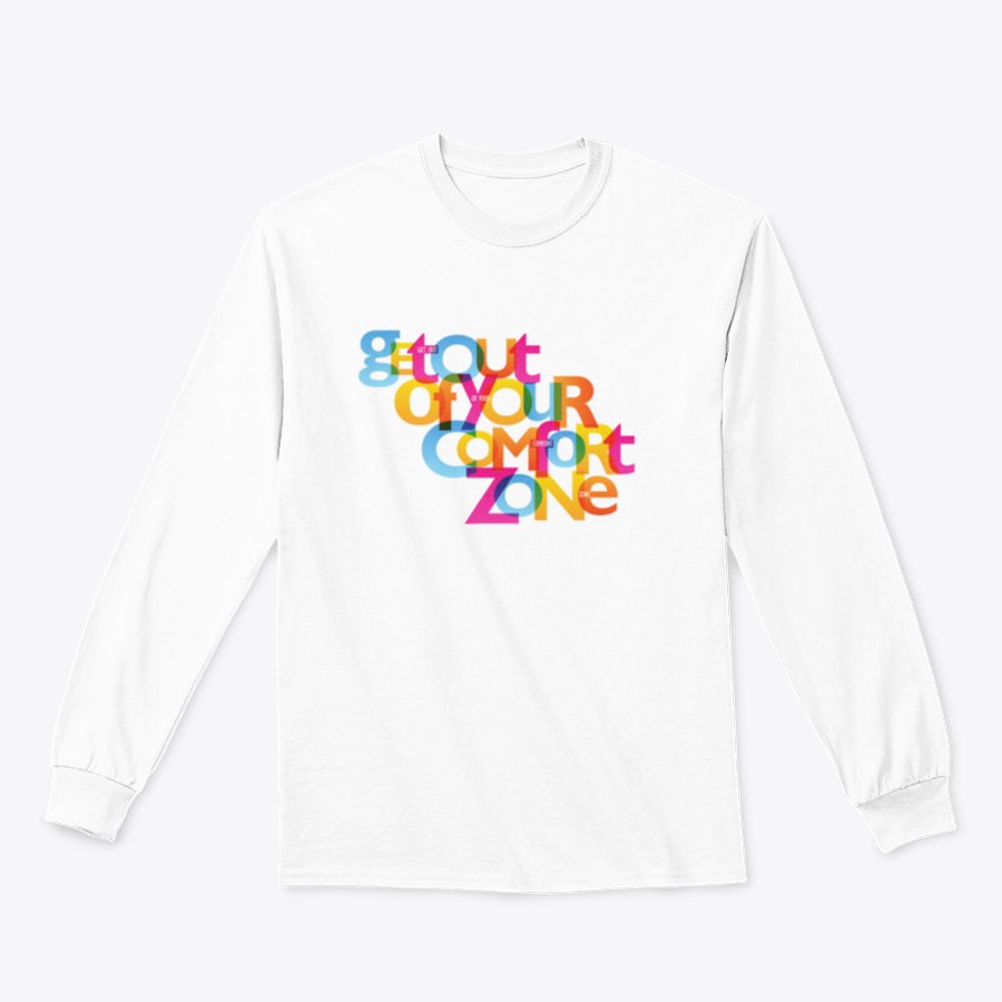 A stylish sweatshirt featuring the motivational phrase 'Get Out Of Your Comfort Zone', made from a soft cotton/polyester blend.