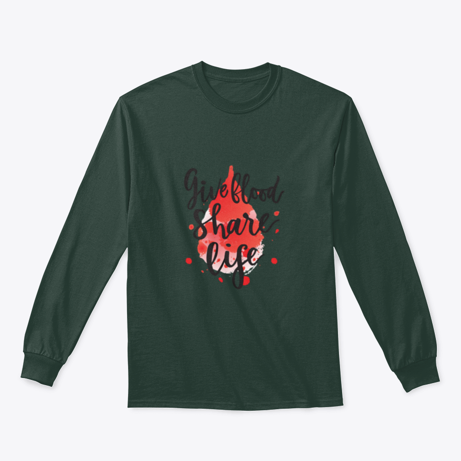 A stylish sweatshirt featuring a watercolor drop design with the phrase 'Give Blood Share Life', perfect for promoting blood donation awareness.