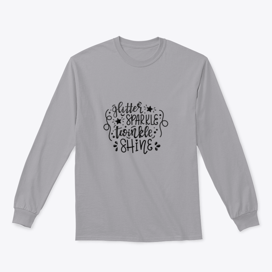 A cozy sweatshirt featuring a Glitter Sparkle Twinkle Shine inspirational design, showcasing vibrant colors and a classic fit.