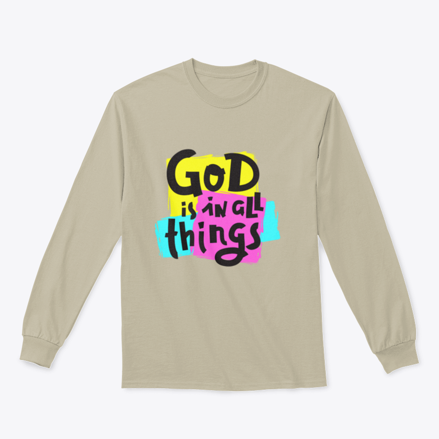 A cozy sweatshirt featuring the inspirational quote 'God Is In All Things' in a stylish design, perfect for everyday wear.