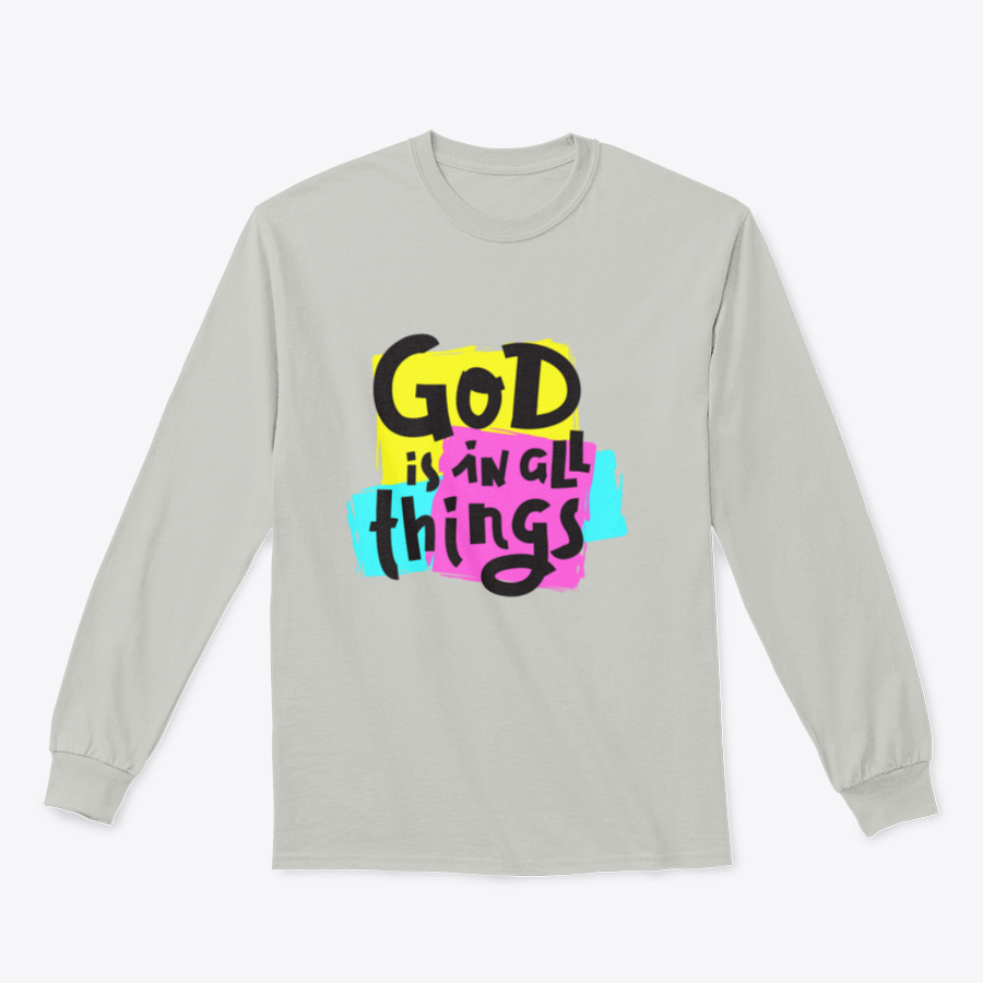 A cozy sweatshirt featuring the inspirational quote 'God Is In All Things' in a stylish design, perfect for everyday wear.