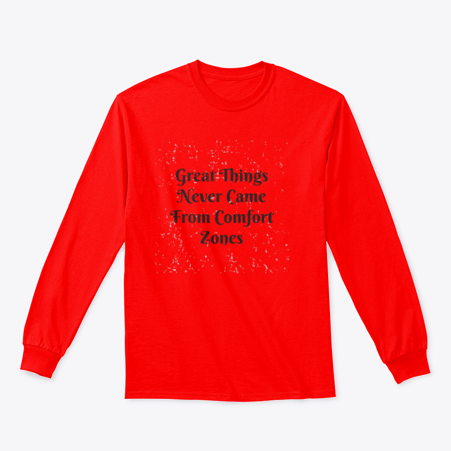 Vintage design shirt with motivational quote 'Great Things Never Came From Comfort Zones', showcasing soft cotton fabric and classic fit.