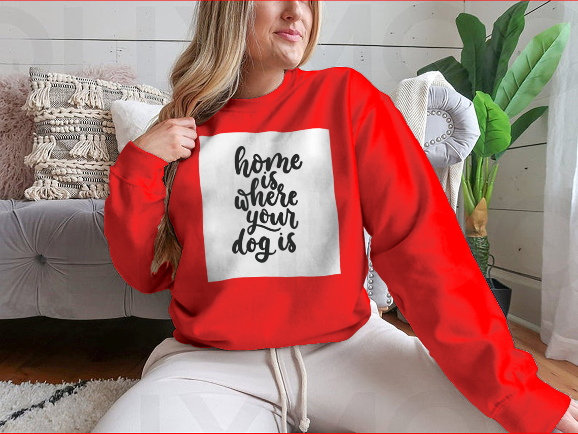 A cozy cotton t-shirt featuring the inspirational quote 'Home Is Where Your Dog Is' in a cute design, perfect for dog lovers.