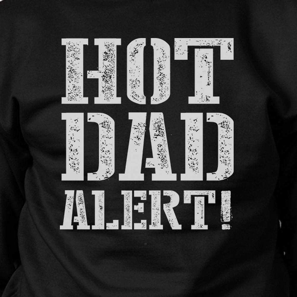 Unisex black graphic sweatshirt with 'Hot Dad Alert' design, perfect for Father's Day gifts.