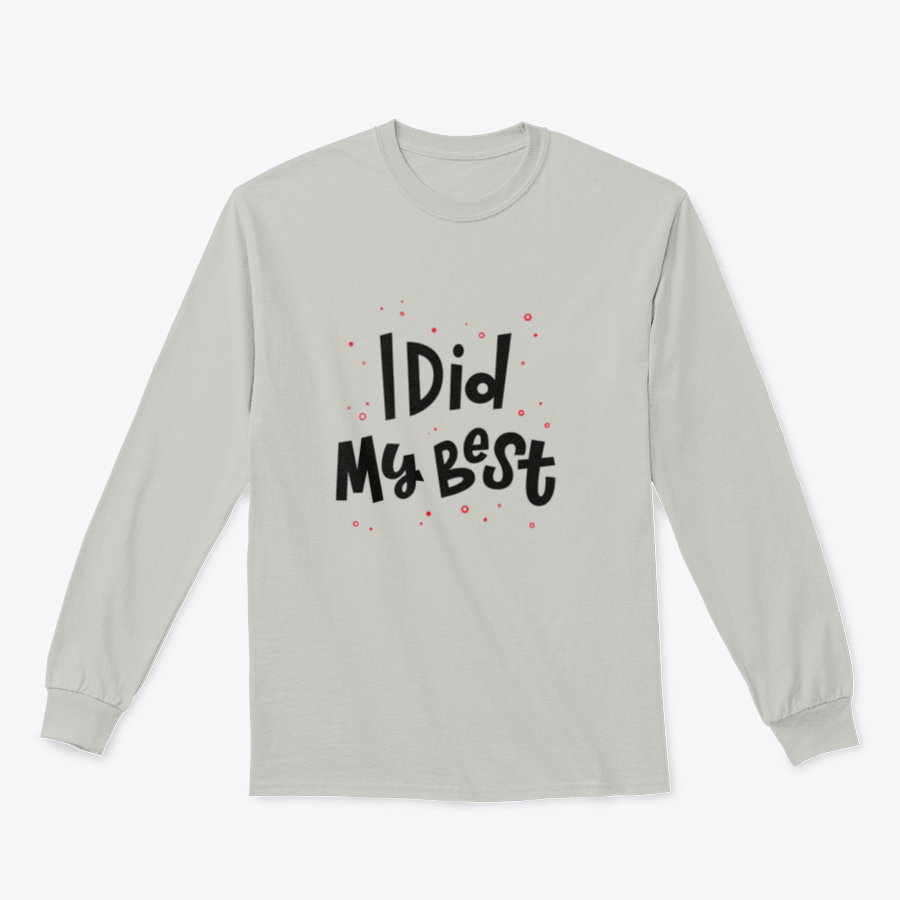 Modern hand lettering vector illustration featuring the phrase 'I Did My Best' on a stylish garment, showcasing creativity and comfort.