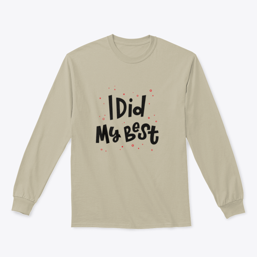 Modern hand lettering vector illustration featuring the phrase 'I Did My Best' on a stylish garment, showcasing creativity and comfort.