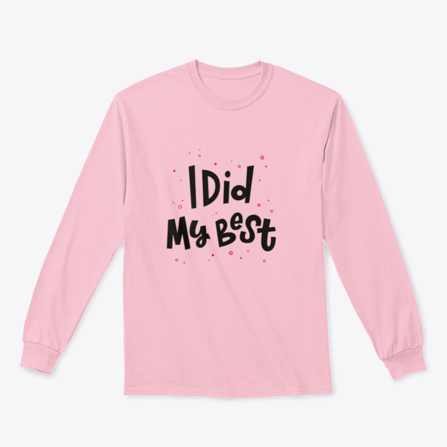 Modern hand lettering vector illustration featuring the phrase 'I Did My Best' on a stylish garment, showcasing creativity and comfort.