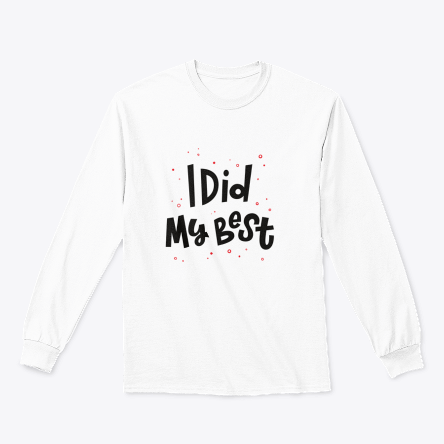 Modern hand lettering vector illustration featuring the phrase 'I Did My Best' on a stylish garment, showcasing creativity and comfort.