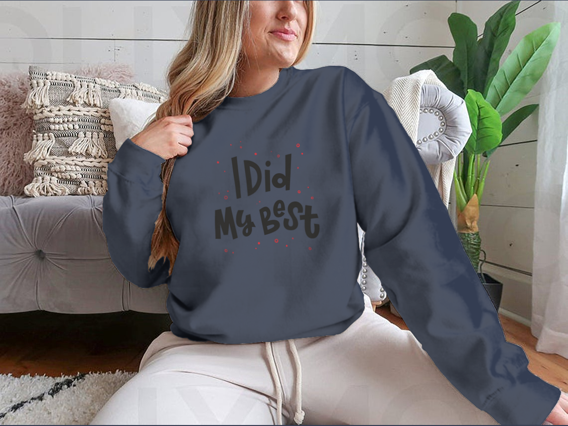 Modern hand lettering vector illustration featuring the phrase 'I Did My Best' on a stylish garment, showcasing creativity and comfort.